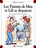 Parents de Max et Lili se disputent (Les)