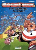 Rugbymen : Si on gagne pas, on a perdu !