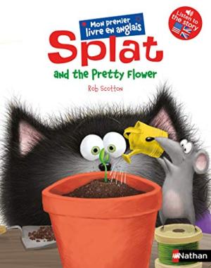 Splat and the pretty flower