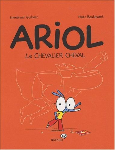 Ariol T.02 : Le chevalier Cheval