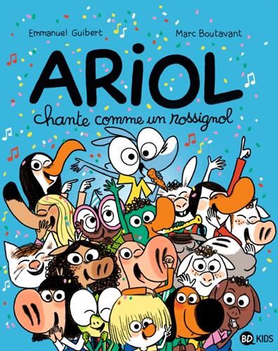 Ariol T.19 : Ariol chante comme un rossignol