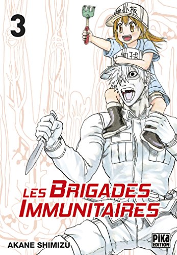 Brigades immunitaires (Les)