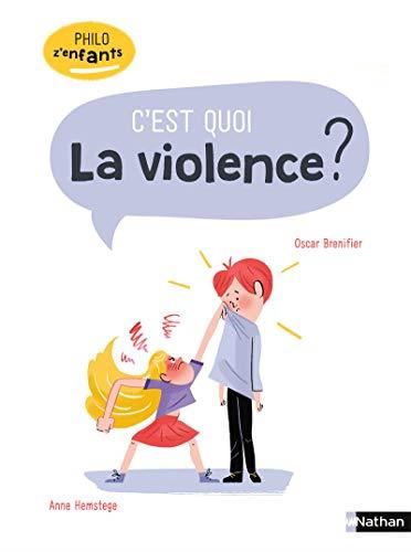 C'est quoi la violence ?