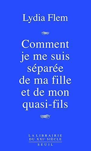 Comment je me suis séparée de ma fille et de mon quasi-fils