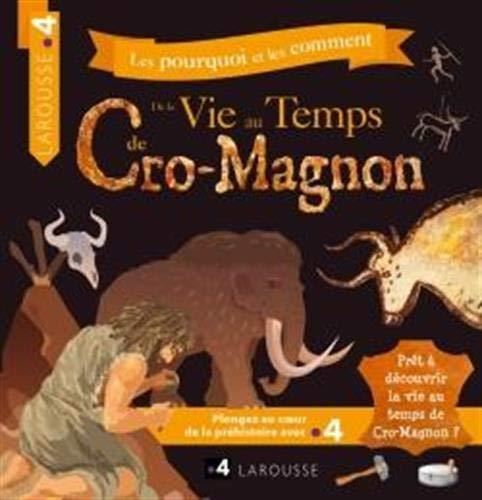 De la vie au temps de Cro-Magnon