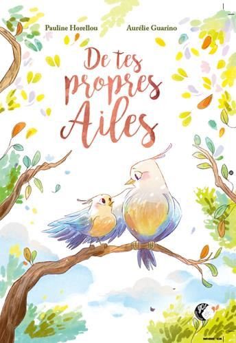 De tes propres ailes