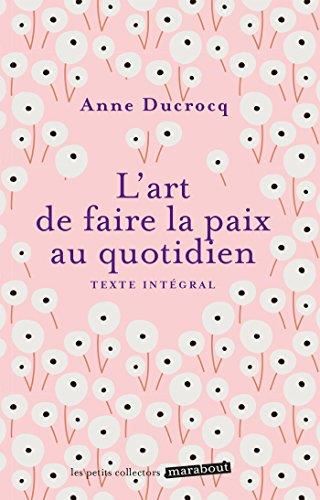 L'Art de faire la paix au quotidien