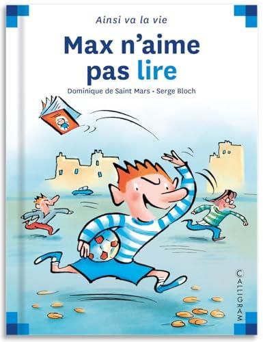 Max et Lili T.02 : Max n'aime pas lire