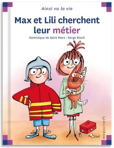 Max et Lili T.112 : Max et Lili cherchent leur métier