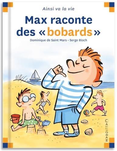 Max et Lili T.12 : Max raconte des bobards