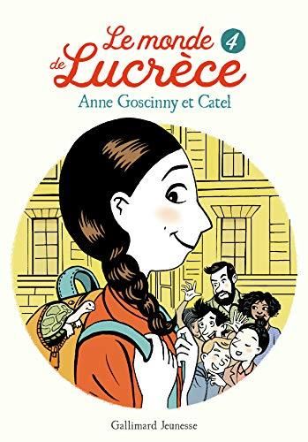 Monde de Lucrèce (Le) T.04 : Le monde de Lucrèce