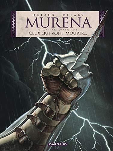 Murena T.04 : Ceux qui vont mourir