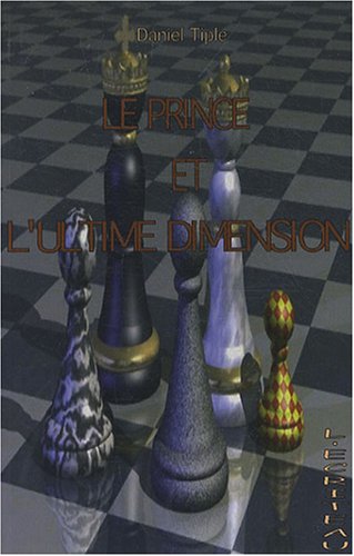 Prince et l'ultime dimension (Le)