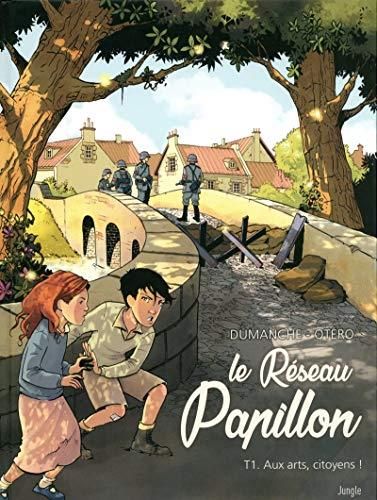 Réseau Papillon (Le) T.01 : Aux arts, citoyens !