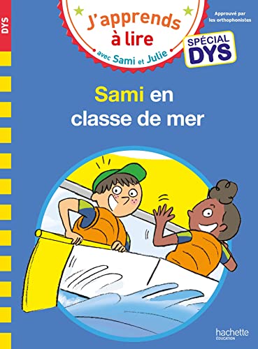 Sami en classe de mer/ spécial DYS