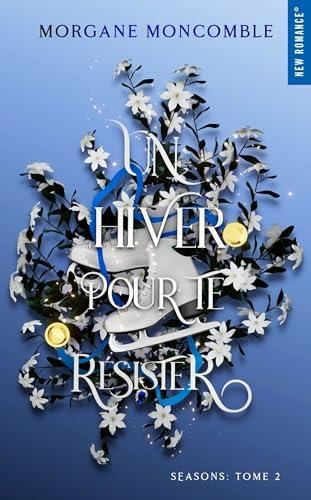 Un  hiver pour te résister