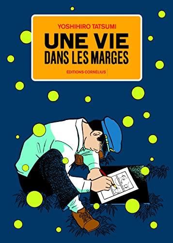 Une vie dans les marges